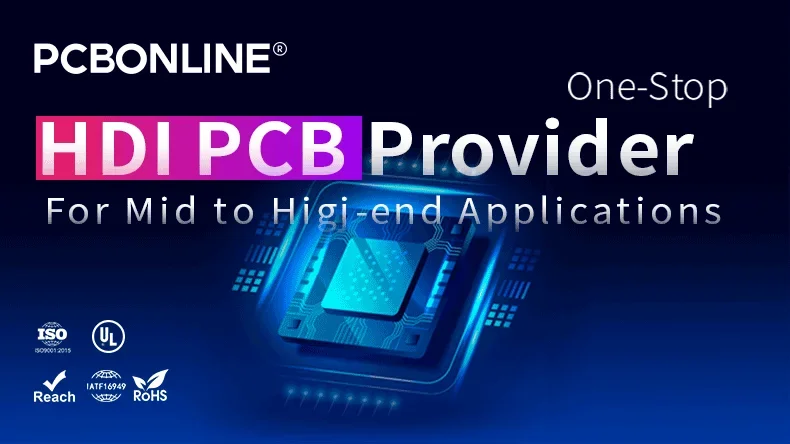 HDI PCB manufacturer PCBONLINE